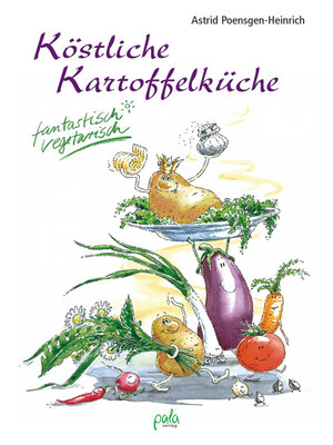 cover image of Köstliche Kartoffelküche